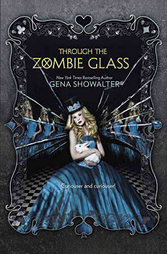 Through the Zombie Glass (The White Rabbit Chronicles, Book 2) poster