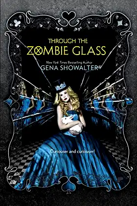Through the Zombie Glass (The White Rabbit Chronicles, Book 2) poster