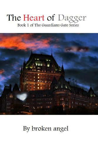 The Heart of Dagger (Guardians Gate Book 1) poster