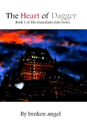 The Heart of Dagger (Guardians Gate Book 1) poster