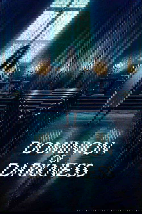 Dominion of Darkness poster