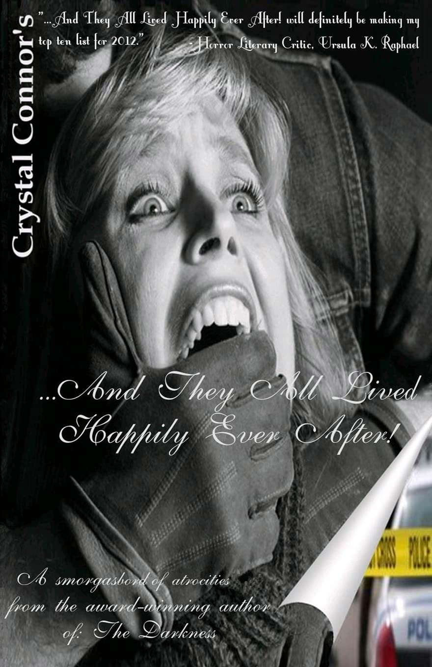 ...And They All Lived Happily Ever After!: A Smorgashboard of Atrocities poster