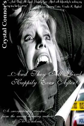 ...And They All Lived Happily Ever After!: A Smorgashboard of Atrocities poster