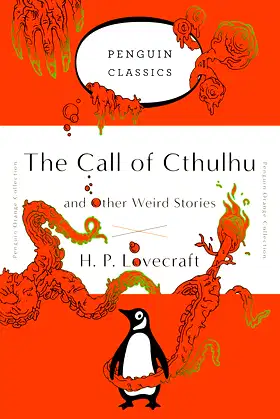 The Call of Cthulhu and Other Weird Stories: (Penguin Orange Collection) poster