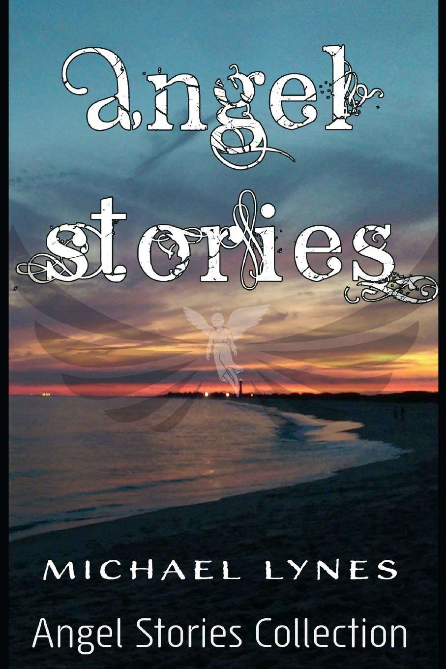 Angel Stories - Short Story Collection poster