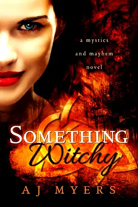 Something Witchy (Mystics & Mayhem Book 1) poster