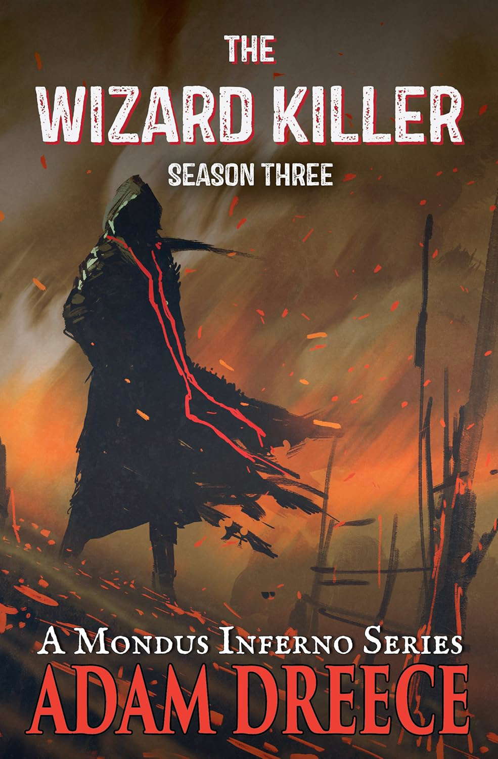 The Wizard Killer - Season Three: A Mondus Inferno series poster