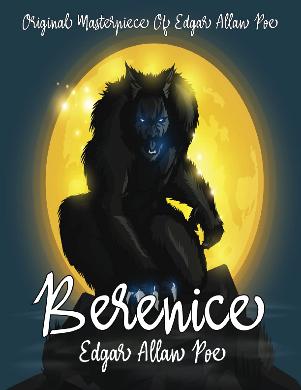 Berenice By Edgar Allan Poe Annotated. poster