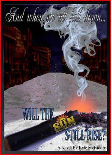 And When We All Fall Down; Will the Sun Still Rise? poster