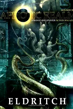 Eldritch (Aphotic Realm Magazine) poster