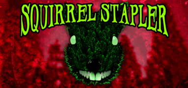 Squirrel Stapler capsule