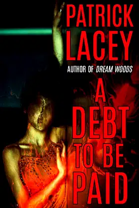 A Debt to be Paid: A Novella of Creature Horror poster