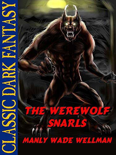 The Werewolf Snarls poster