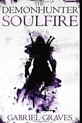 The Demonhunter - Soulfire poster
