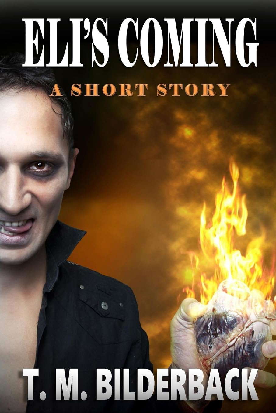 Eli's Coming - A Short Story poster
