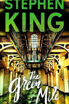 The Green Mile: The Complete Six Part Novel poster