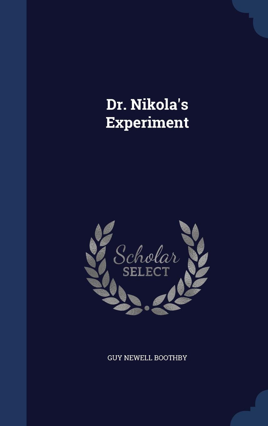 Dr. Nikola's Experiment poster