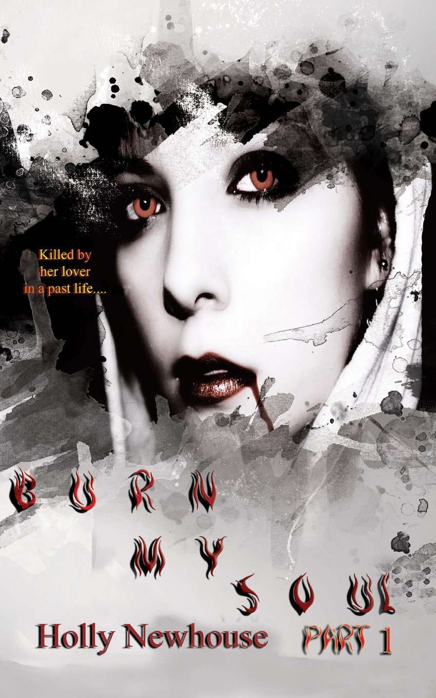 Burn My Soul: Part I (The Soul) poster