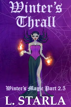 Winter's Thrall: Winter's Magic Part 2.5 poster