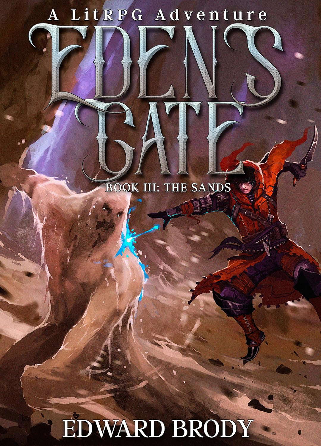 Eden's Gate: The Sands: A LitRPG Adventure poster