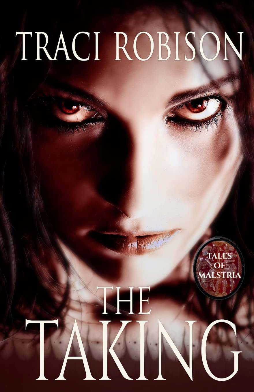 The Taking (Tales of Malstria) poster