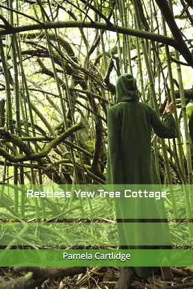 Restless Yew Tree Cottage poster