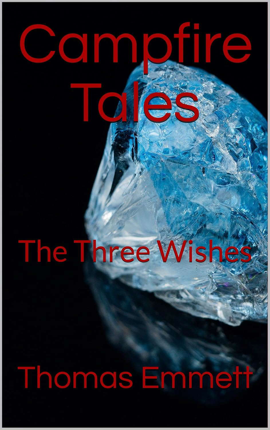 Campfire Tales: The Three Wishes poster