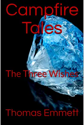 Campfire Tales: The Three Wishes poster