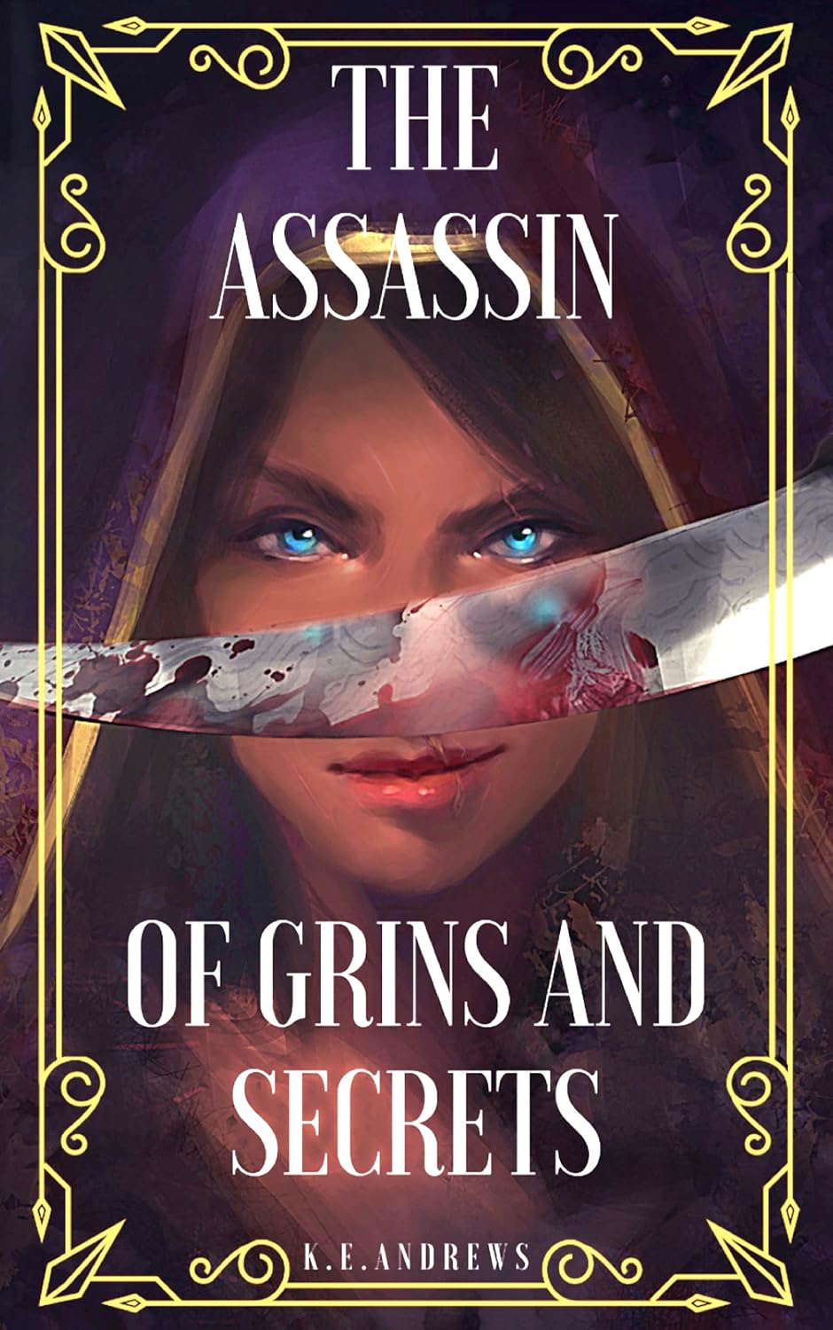 The Assassin of Grins and Secrets : The Grinning Assassin Book 1 poster