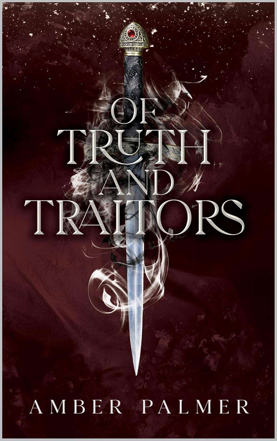 Of Truth and Traitors (Darkness and Fire Series Book 2) poster