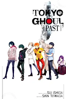 Tokyo Ghoul: Past (Tokyo Ghoul Novels) poster