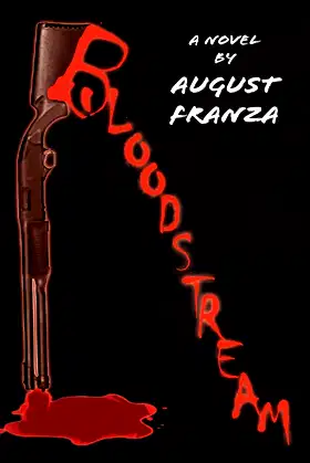 BLOODSTREAM: a novel poster