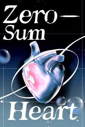Zero-Sum Heart poster