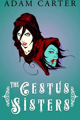 The Cestus Sisters poster