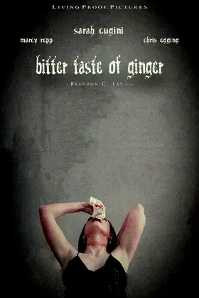 Bitter Taste of Ginger poster