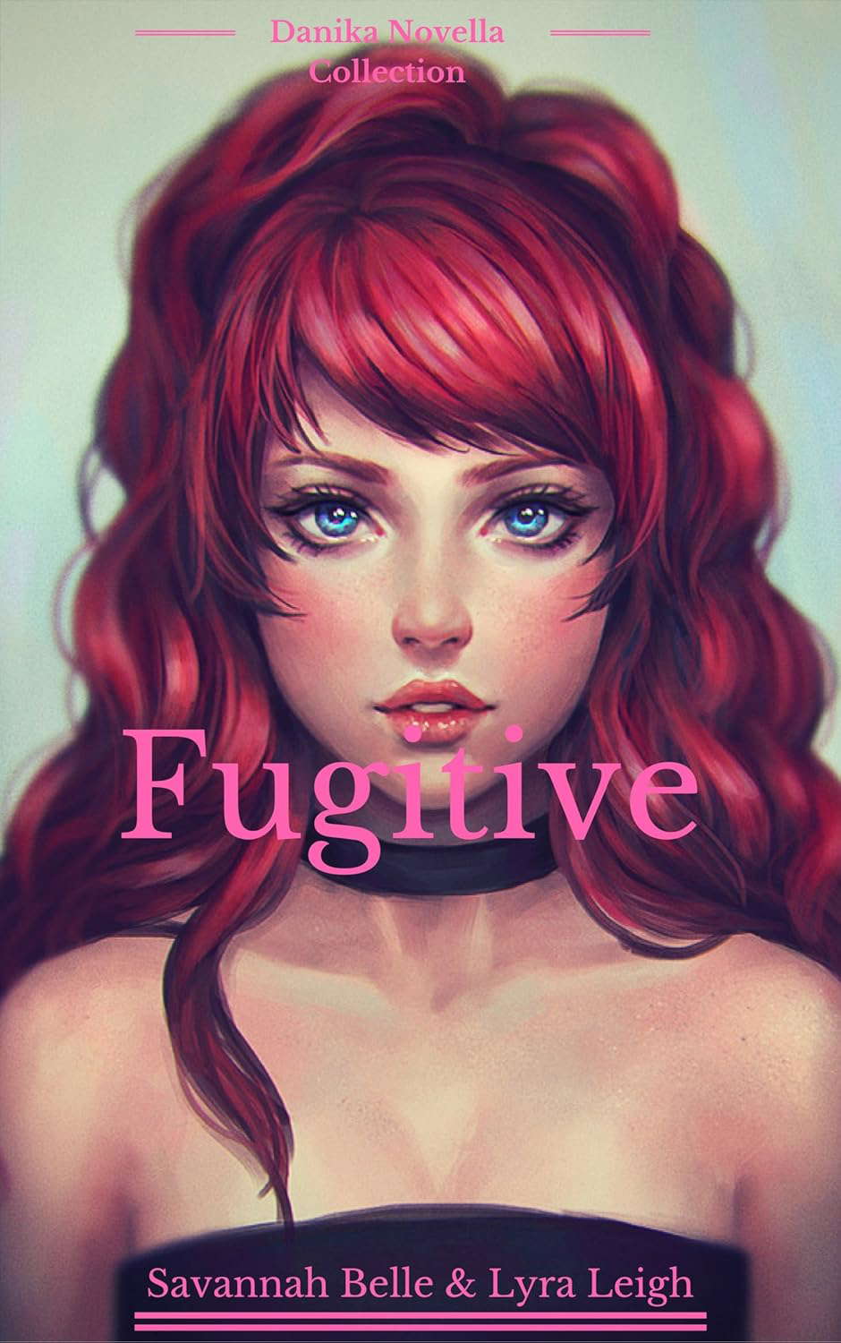 Fugitive (Darkness Falls - Danika Book 1) poster