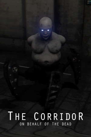 The Corridor: On Behalf Of The Dead poster