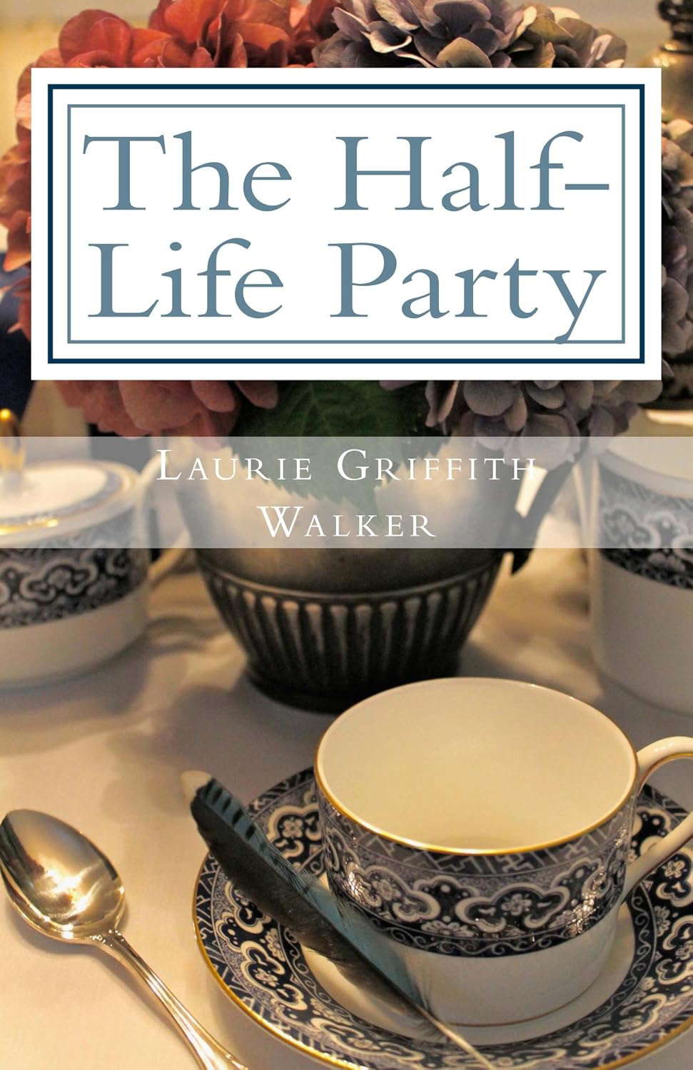 The Half Life Party poster