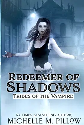 Redeemer of Shadows (Tribes of the Vampire) poster