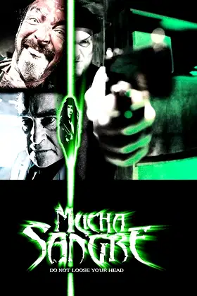 Mucha Sangre poster