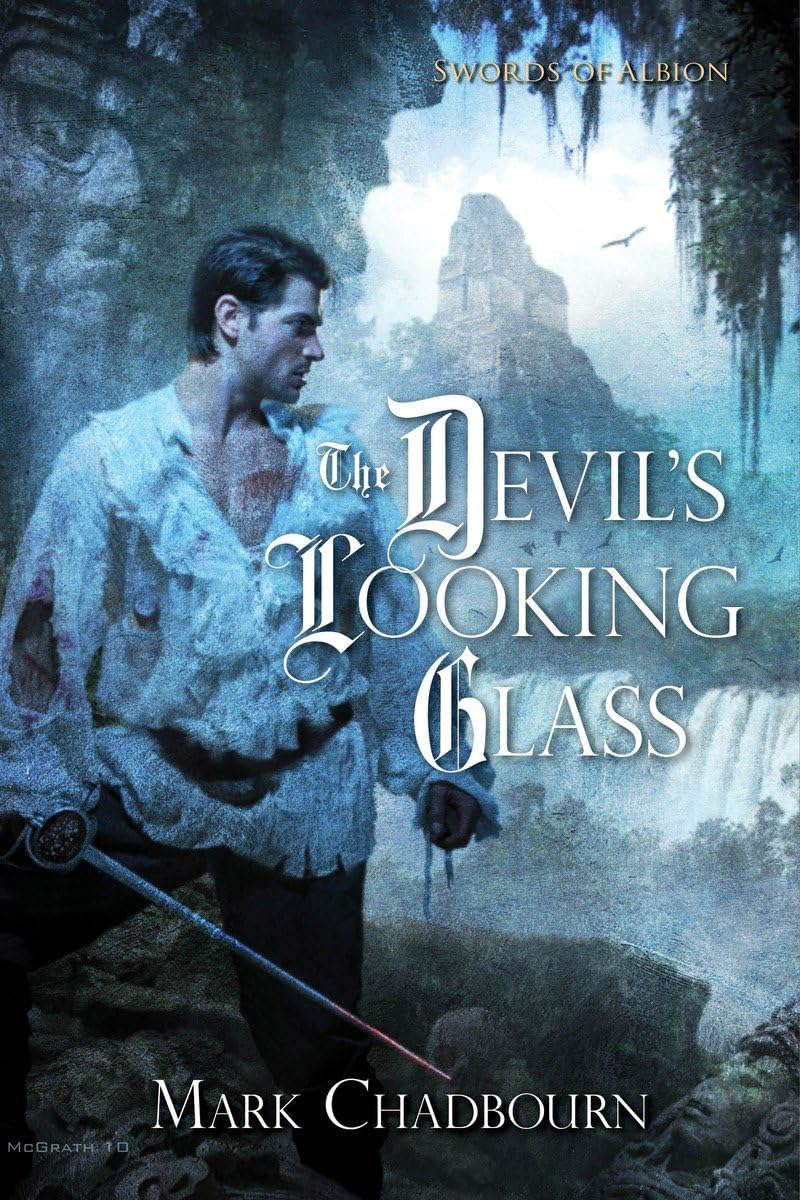 The Devil's Looking Glass (The Swords of Albion, Book 3) poster