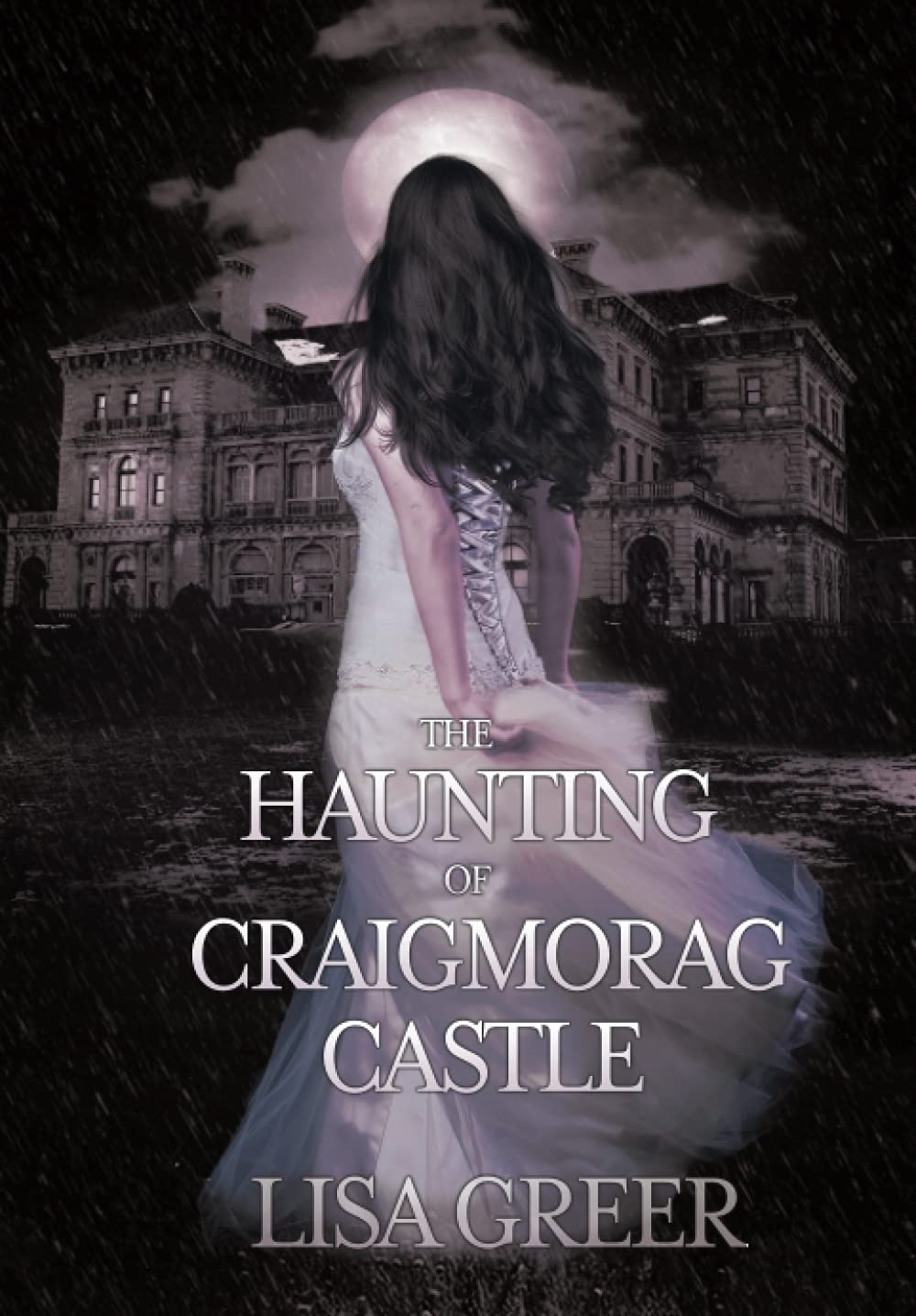 The Haunting of Craigmorag Castle: A historical gothic romance poster