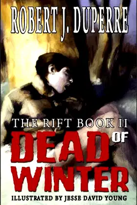 Dead Of Winter (The Rift Series Book 2) poster