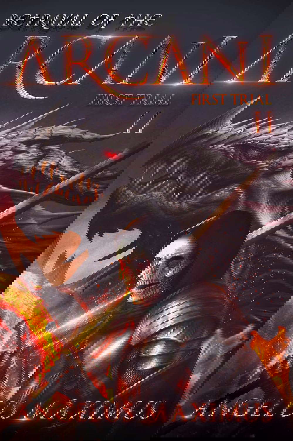 Betrayal of the Arcani 2: First Trial (A Real LitRPG Series) poster