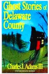 Ghost Stories of Delaware County poster