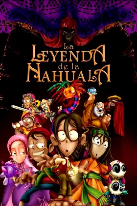 The Legend of the Nahuala poster