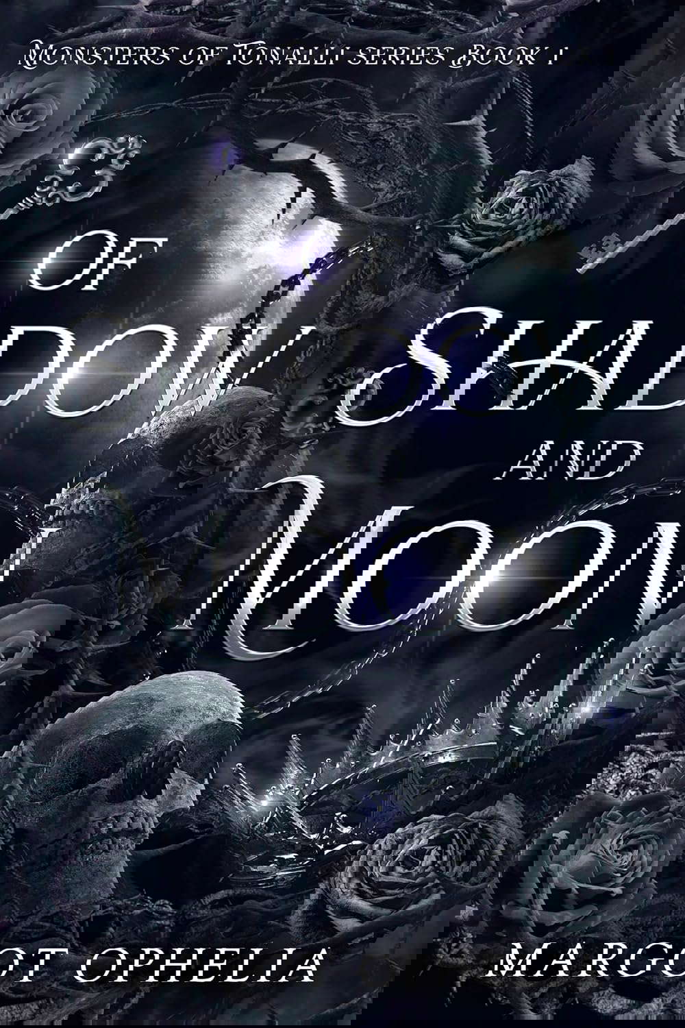 Of Shadow and Moon: Book 1 in the Monsters of Tonalli series poster