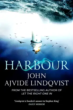 Harbour. John Ajvide Lindqvist poster