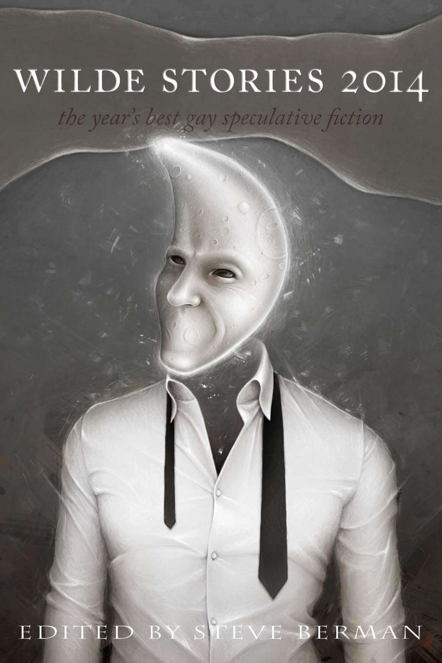 Wilde Stories 2014: The Year's Best Gay Speculative Fiction poster
