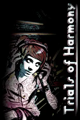 Trials of Harmony ~ A Found Phone Mystery Visual Novel poster